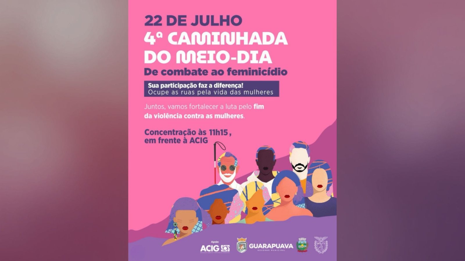 Mobilização será realizada em Guarapuava na próxima terça-feira (22), data que marca o Dia Estadual de Combate ao Feminicídio no Paraná.