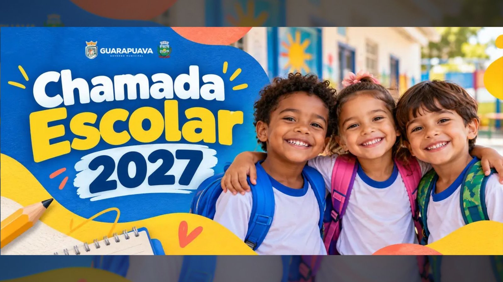 Primeira etapa da Chamada Escolar 2027 segue até 29 de outubro em Guarapuava. O cadastro pode ser realizado em qualquer escola municipal ou CMEI.
